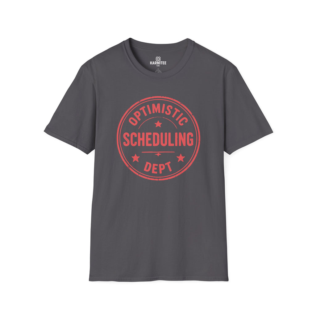 Optimistic Scheduling Dept Tee