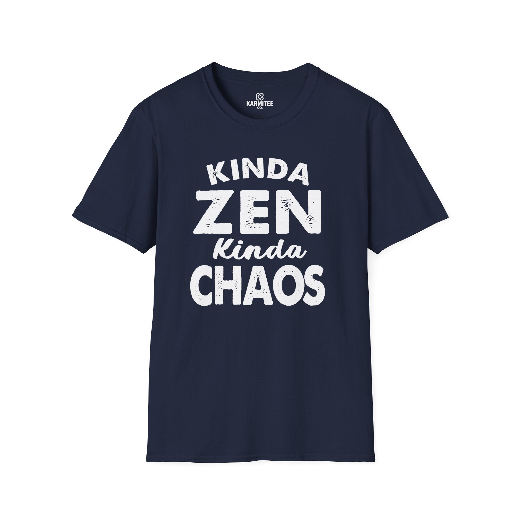 Kinda Zen Kinda Chaos Tee