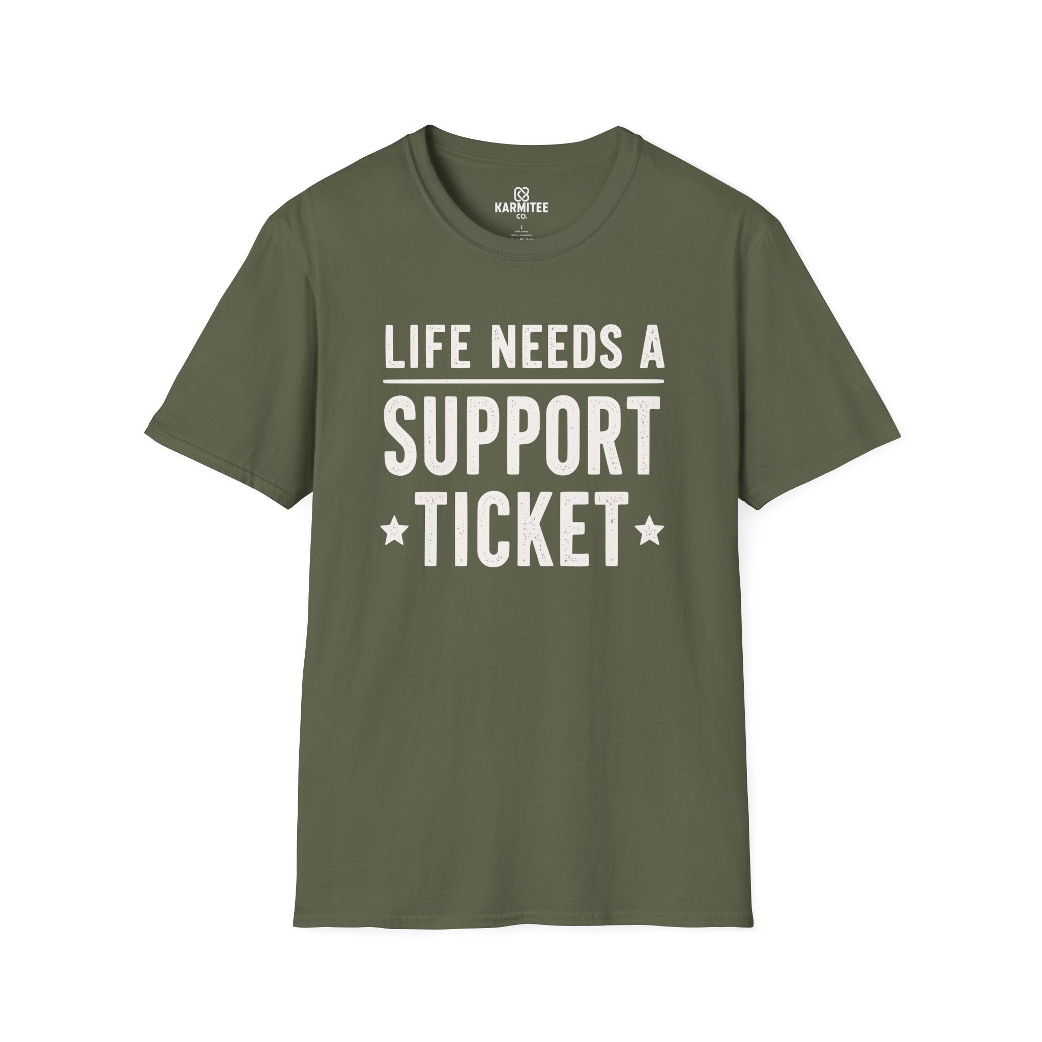 Life Needs A Support Ticket Tee