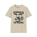 Scheduled To Panic Tee