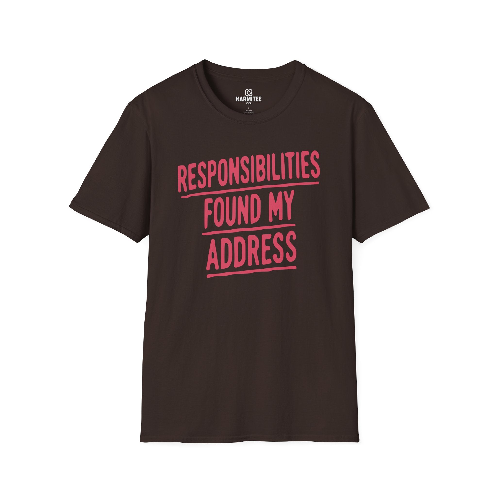Responsibilities Found My Address Tee