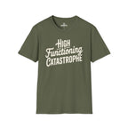 High-Functioning Catastrophe Tee