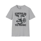 Scheduled To Panic Tee