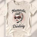Namaste, Darling T-shirt - Natural