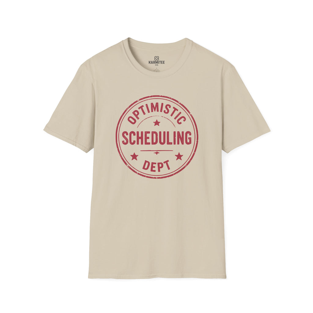 Optimistic Scheduling Dept Tee
