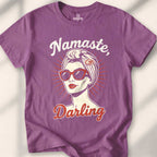 Namaste, Darling T-shirt - Heather Maroon