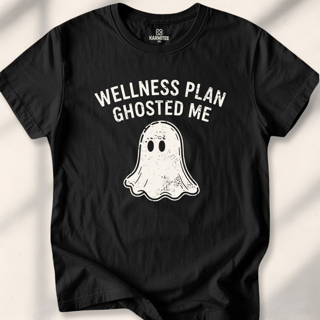 Wellness Plan Ghosted Me Tee