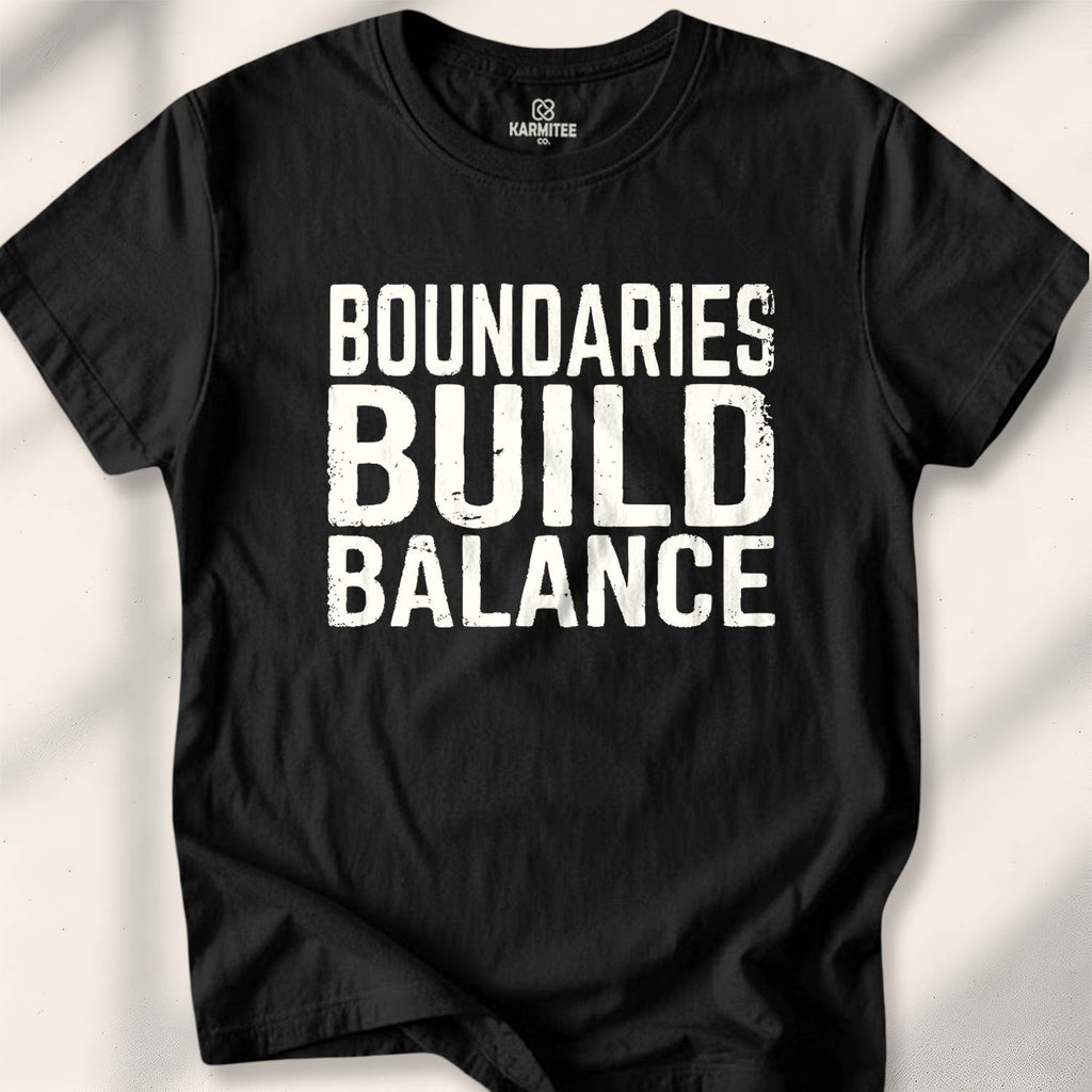 Boundaries Build Balance T-Shirt