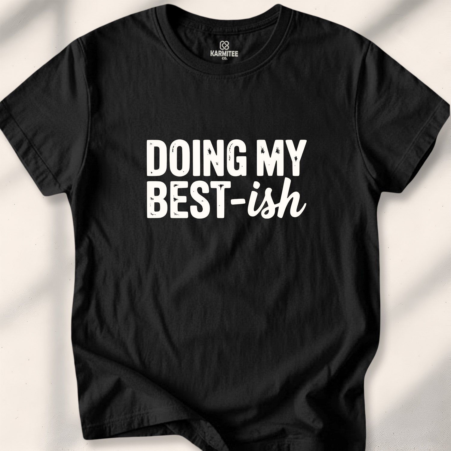 Doing My Best-ish Tee