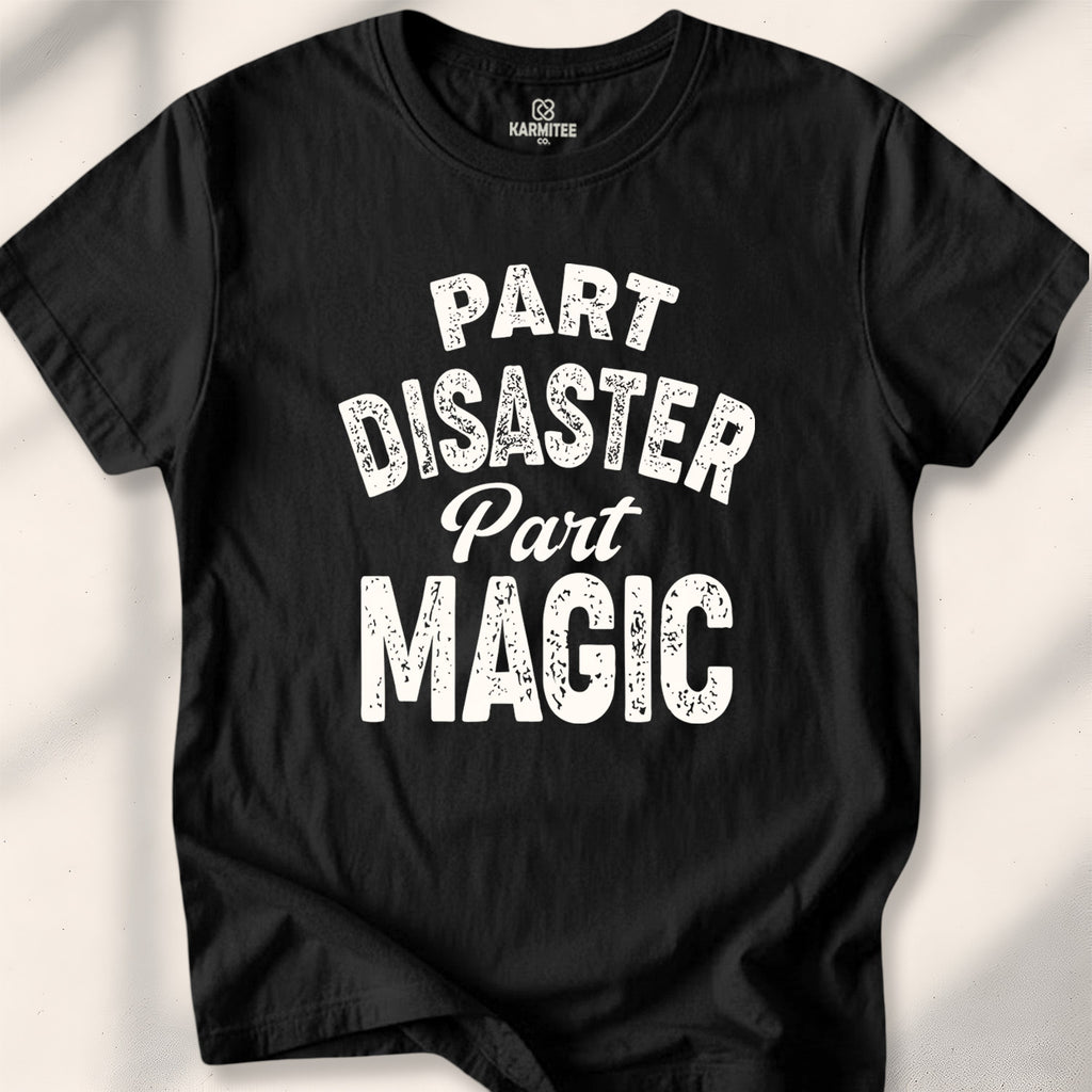 Part Disaster Part Magic Tee