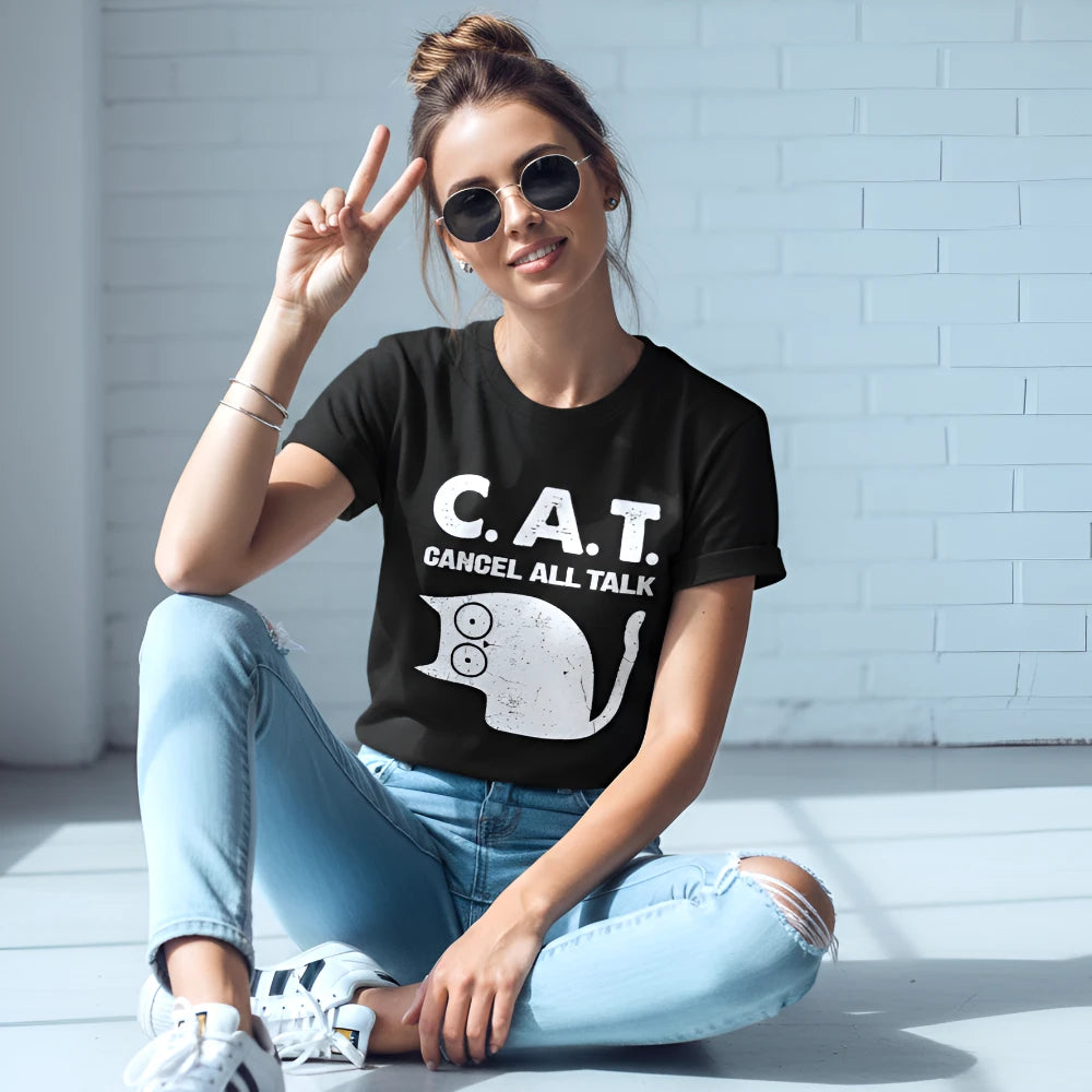 C.A.T. = Cancell All Talks T-Shirt