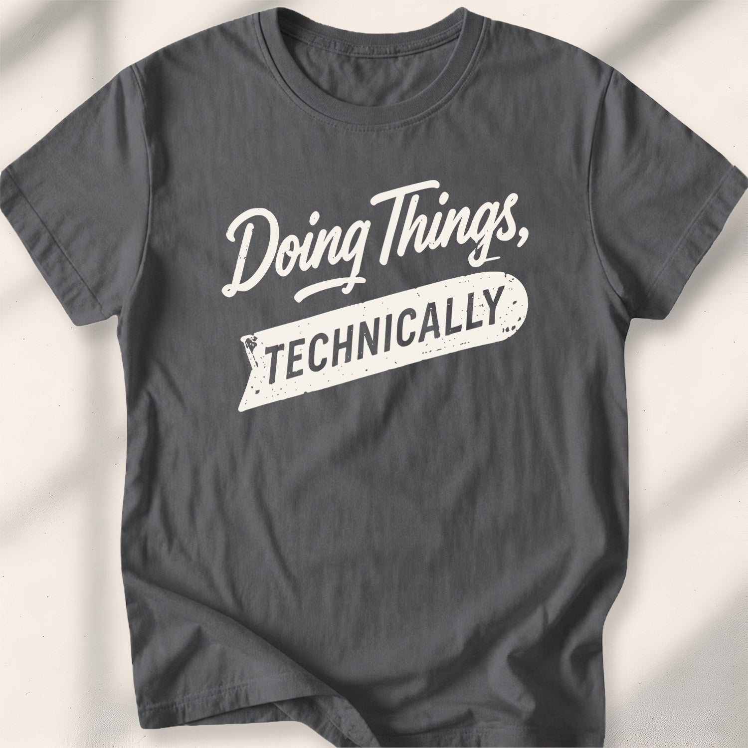 Doing Things, Technically Tee