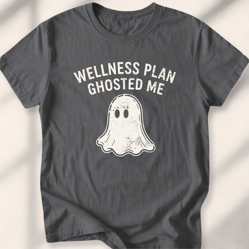 Wellness Plan Ghosted Me Tee