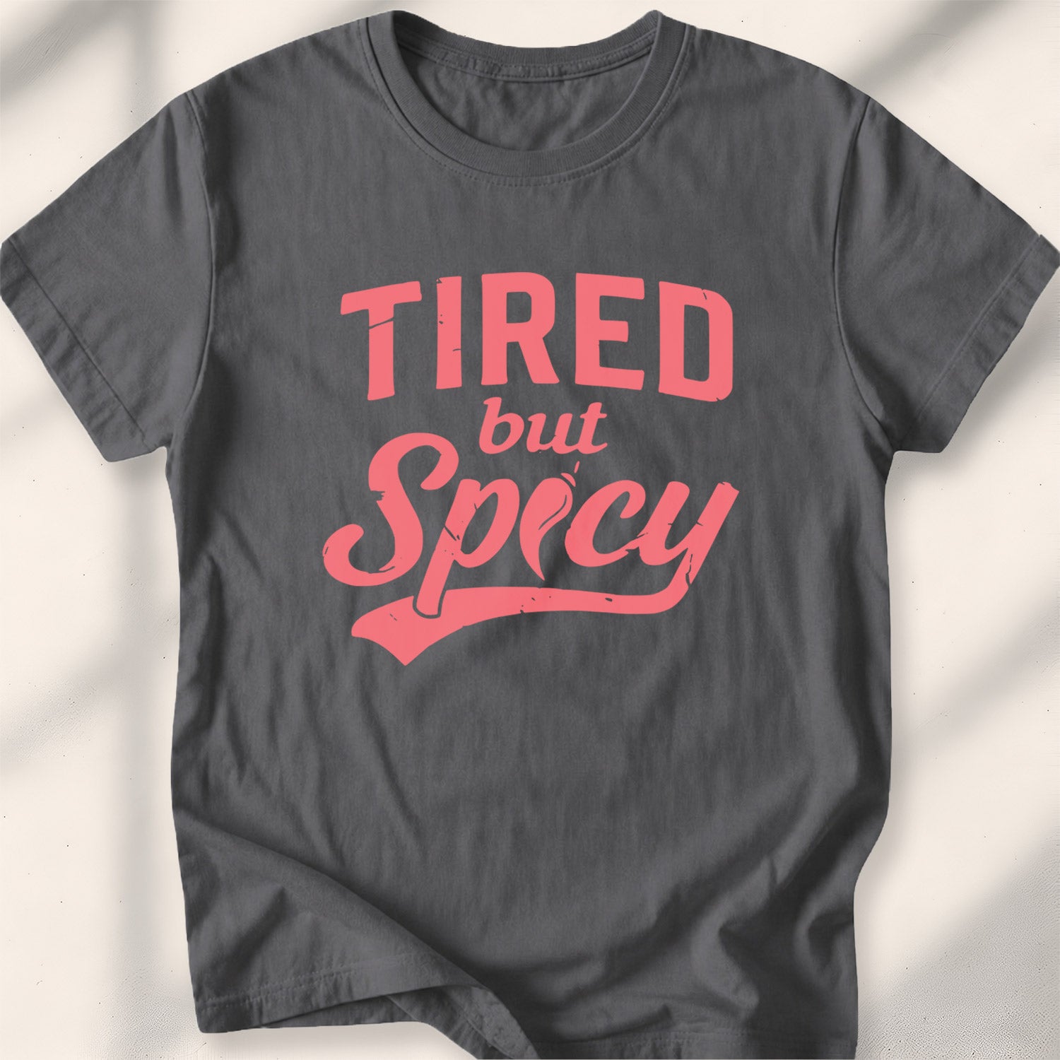 Tired but Spicy Tee