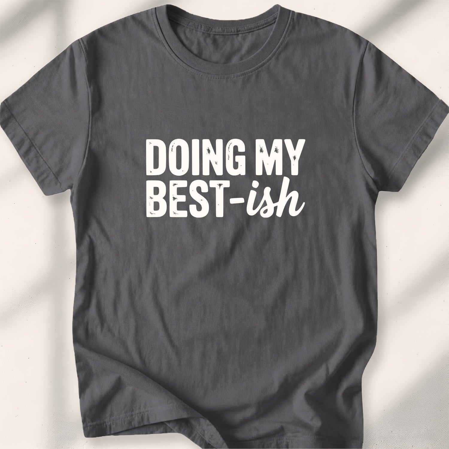 Doing My Best-ish Tee