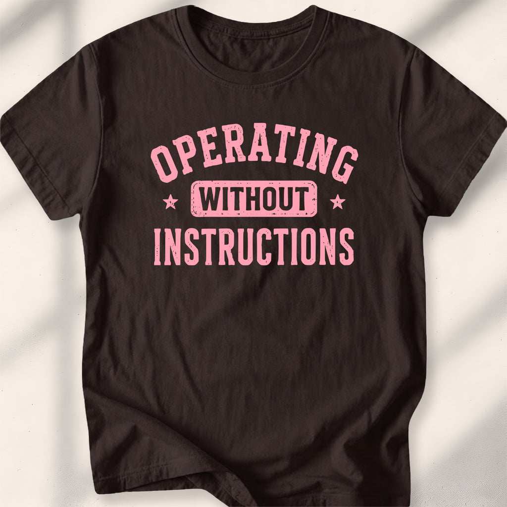 Operating Without Instructions Tee