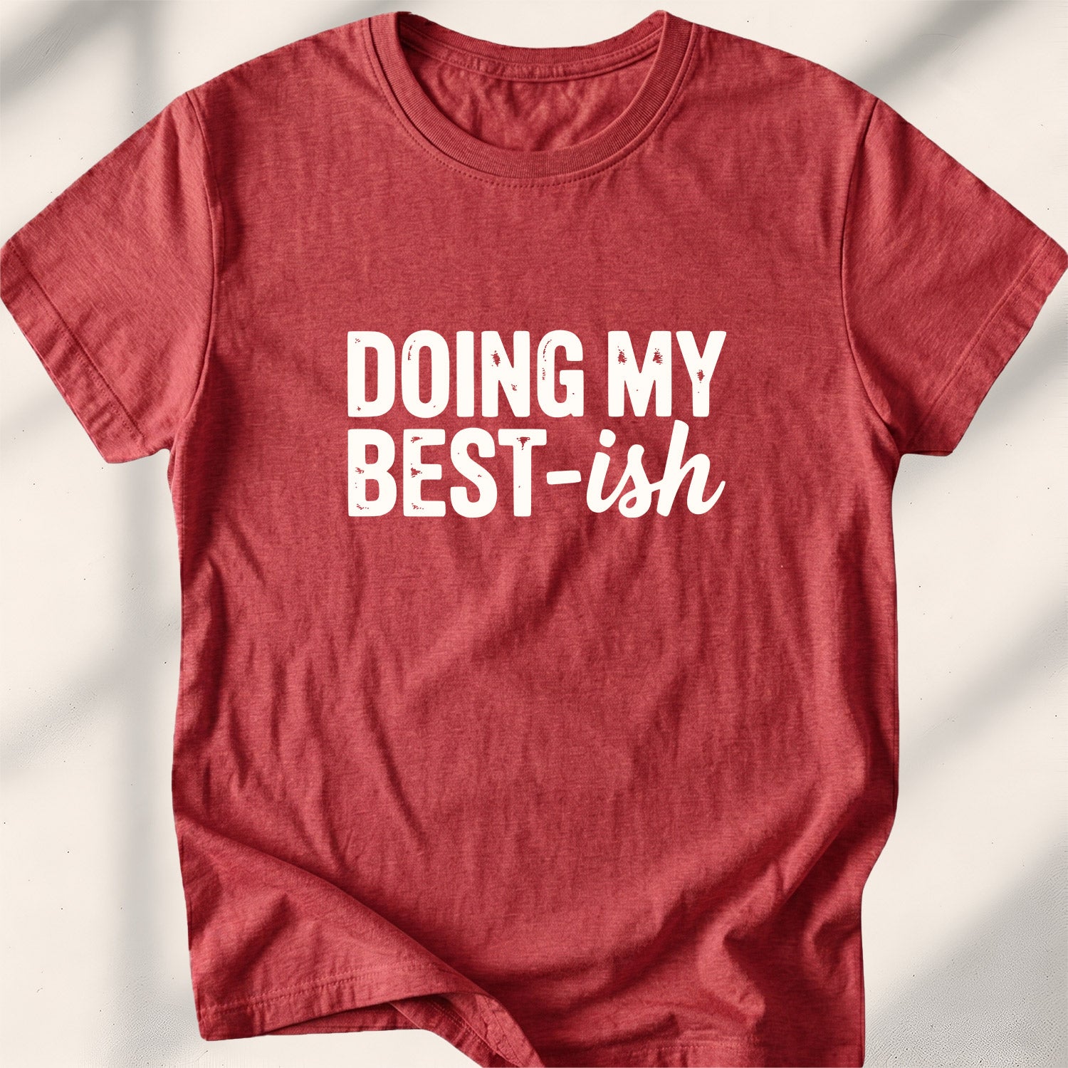 Doing My Best-ish Tee