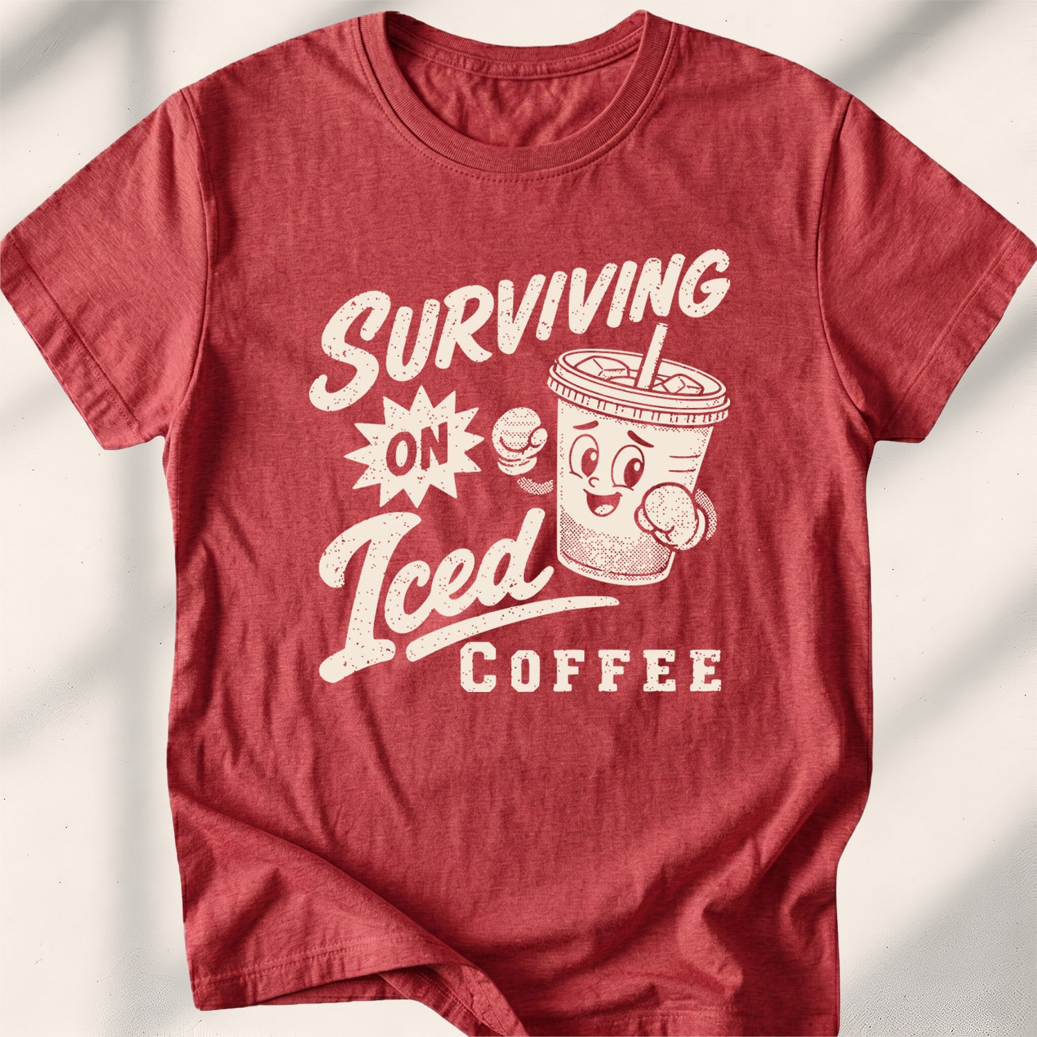 Surviving On Iced Coffee Tee