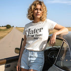 Later, Maybe T-Shirt