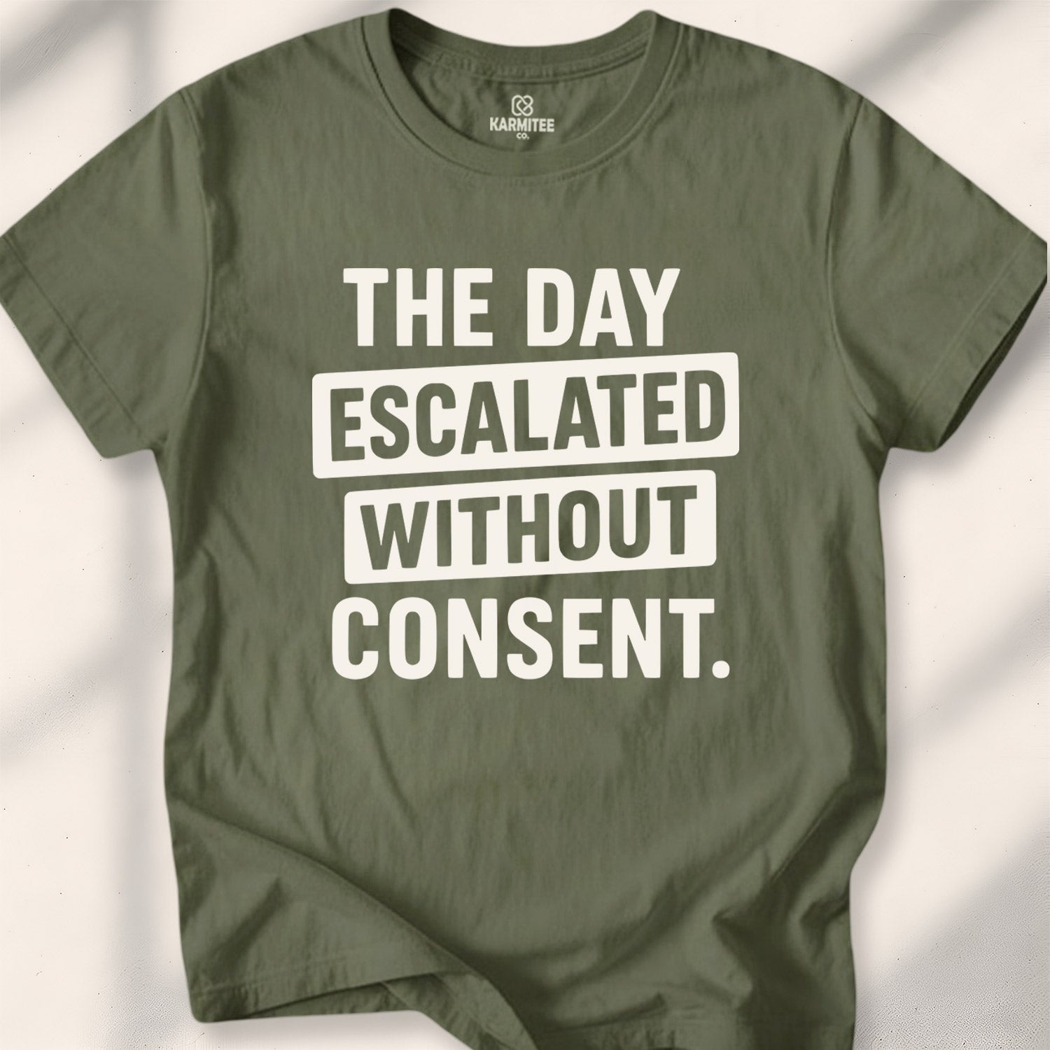 The Day Escalated Without Consent Tee