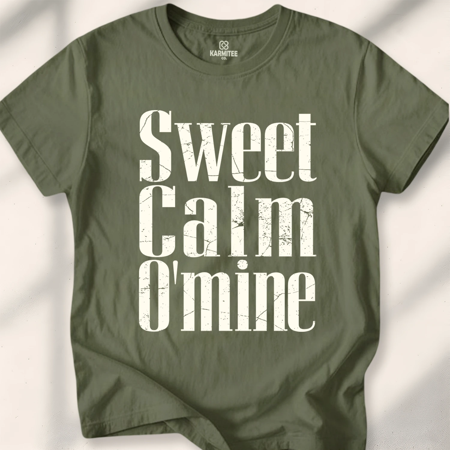 Sweet Calm O’ Mine Tee