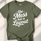 The mess has a layout Tee