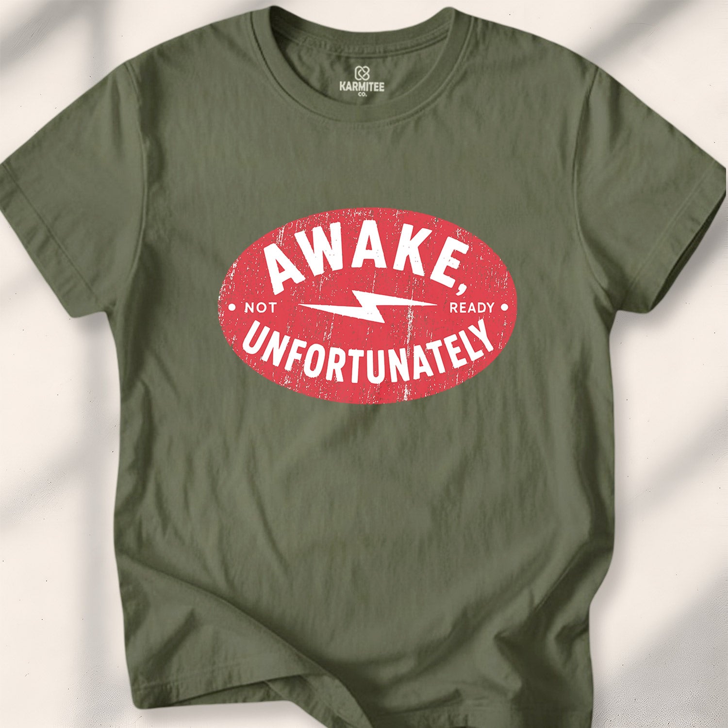 Awake, Unfortunately Tee