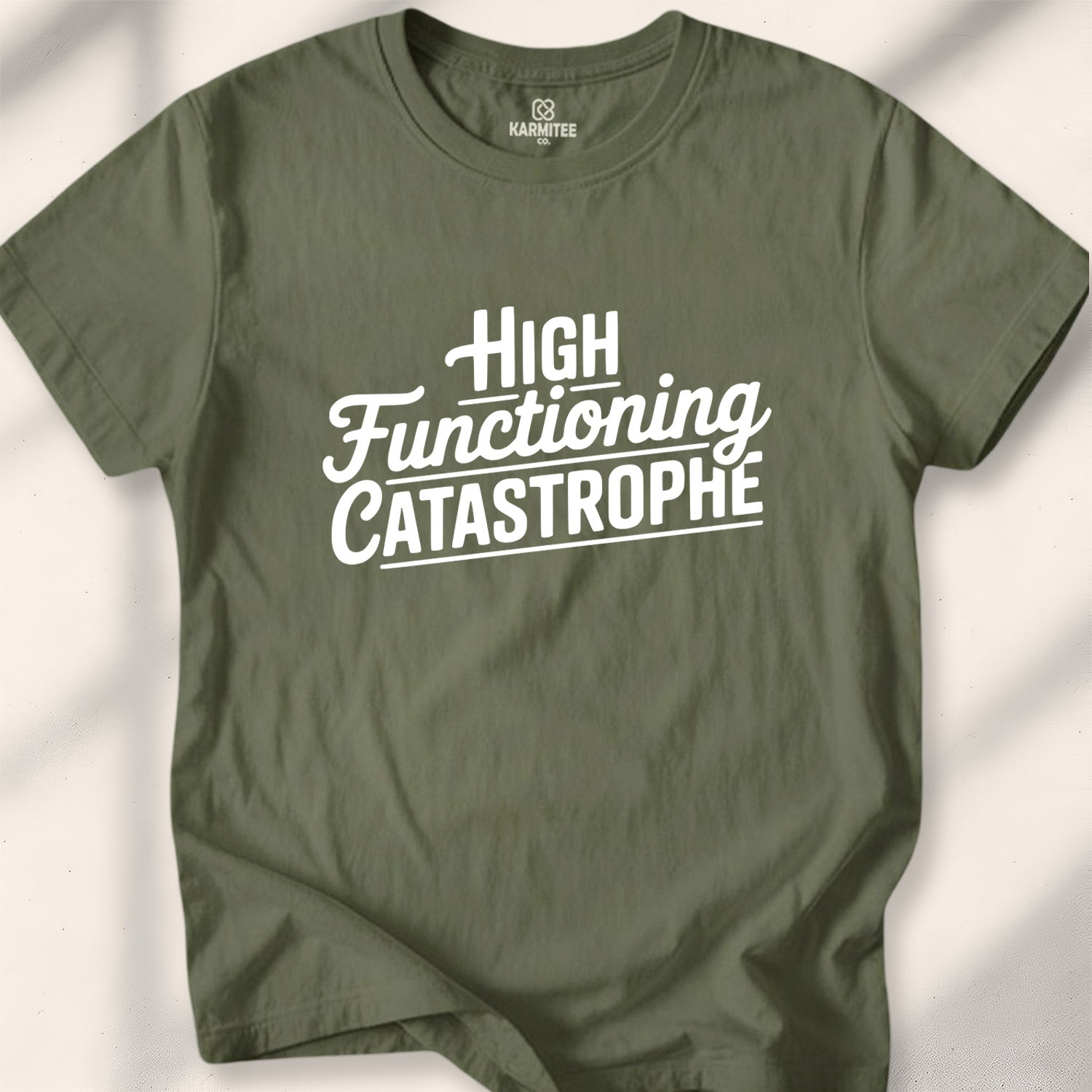 High-Functioning Catastrophe Tee