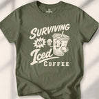 Surviving On Iced Coffee Tee