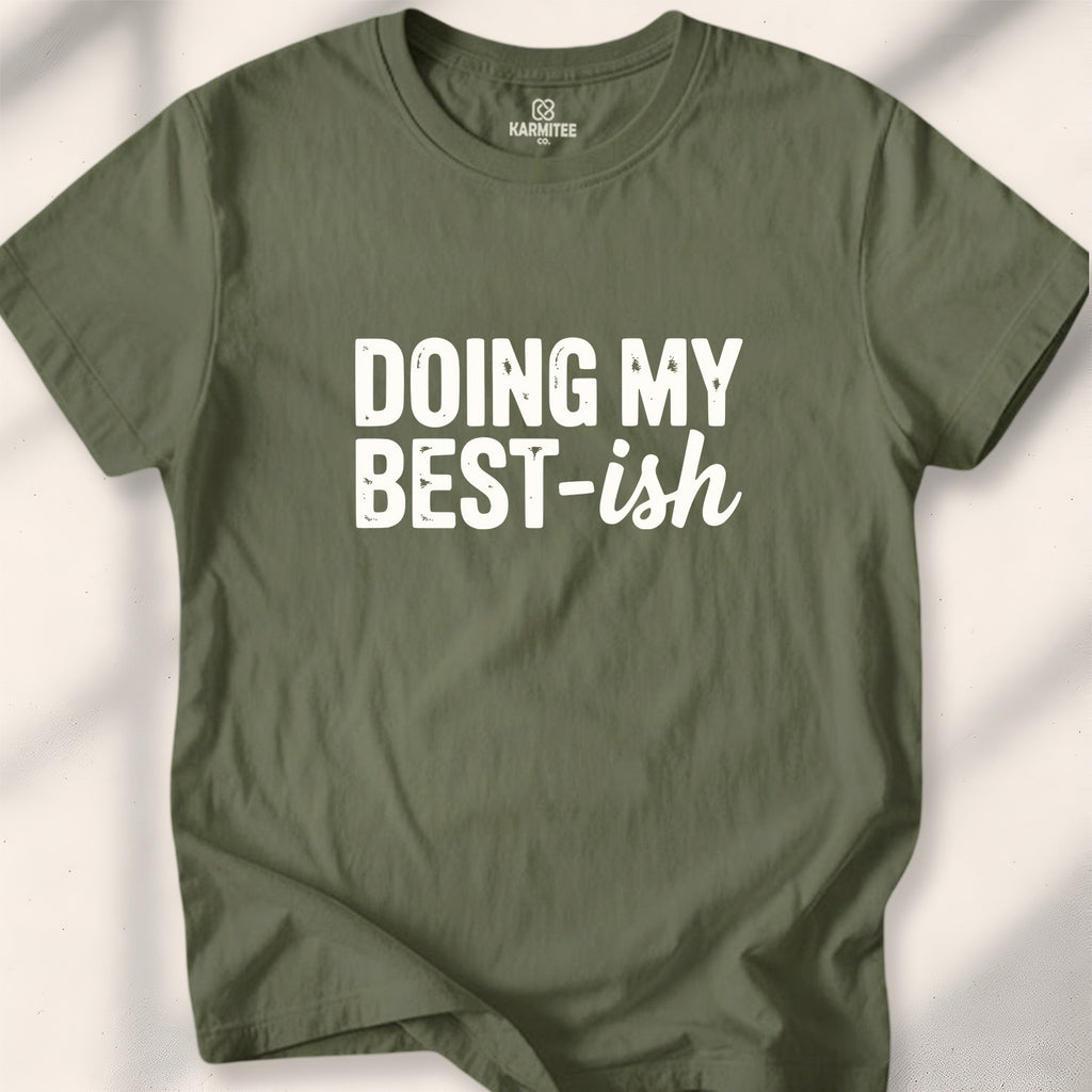 Doing My Best-ish Tee