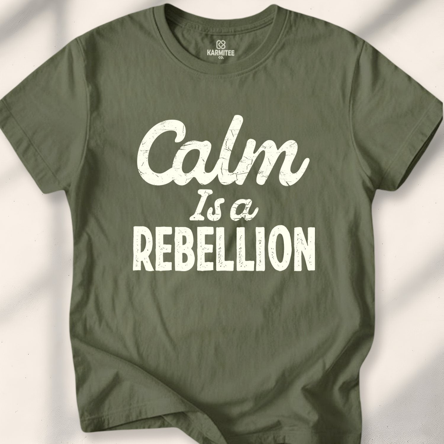 Calm Is A Rebellion T-Shirt