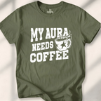 My Aura Needs Coffee Tee