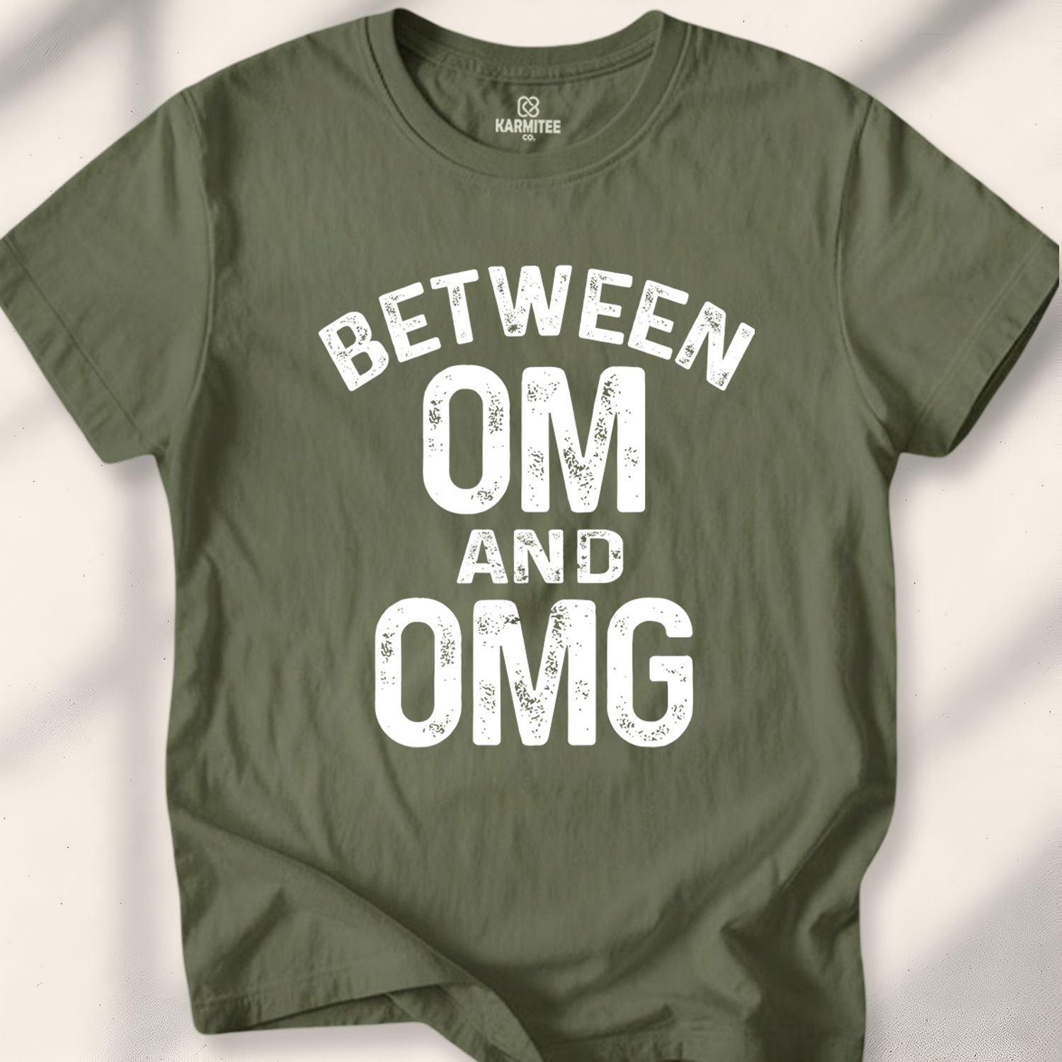 Between Om And Omg T-Shirt