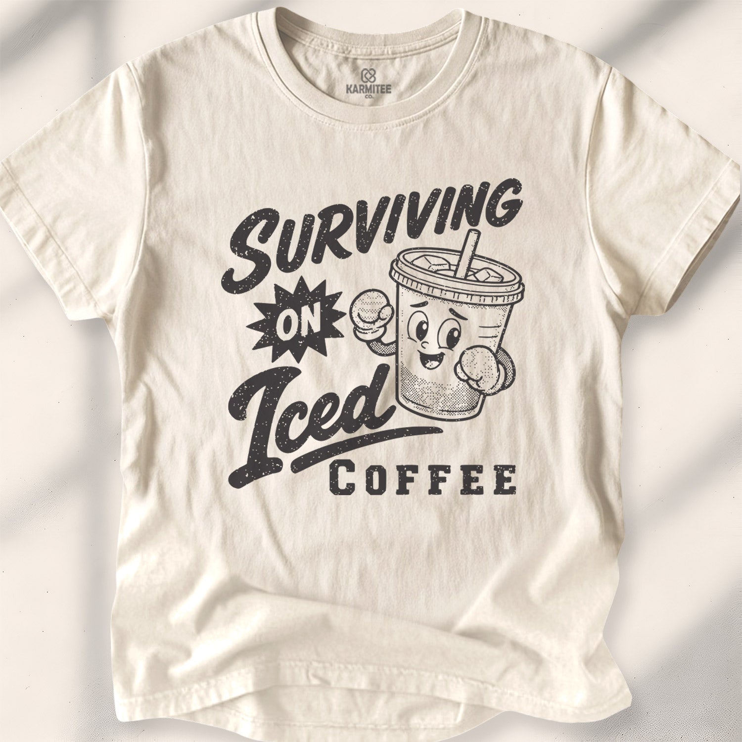 Surviving On Iced Coffee Tee
