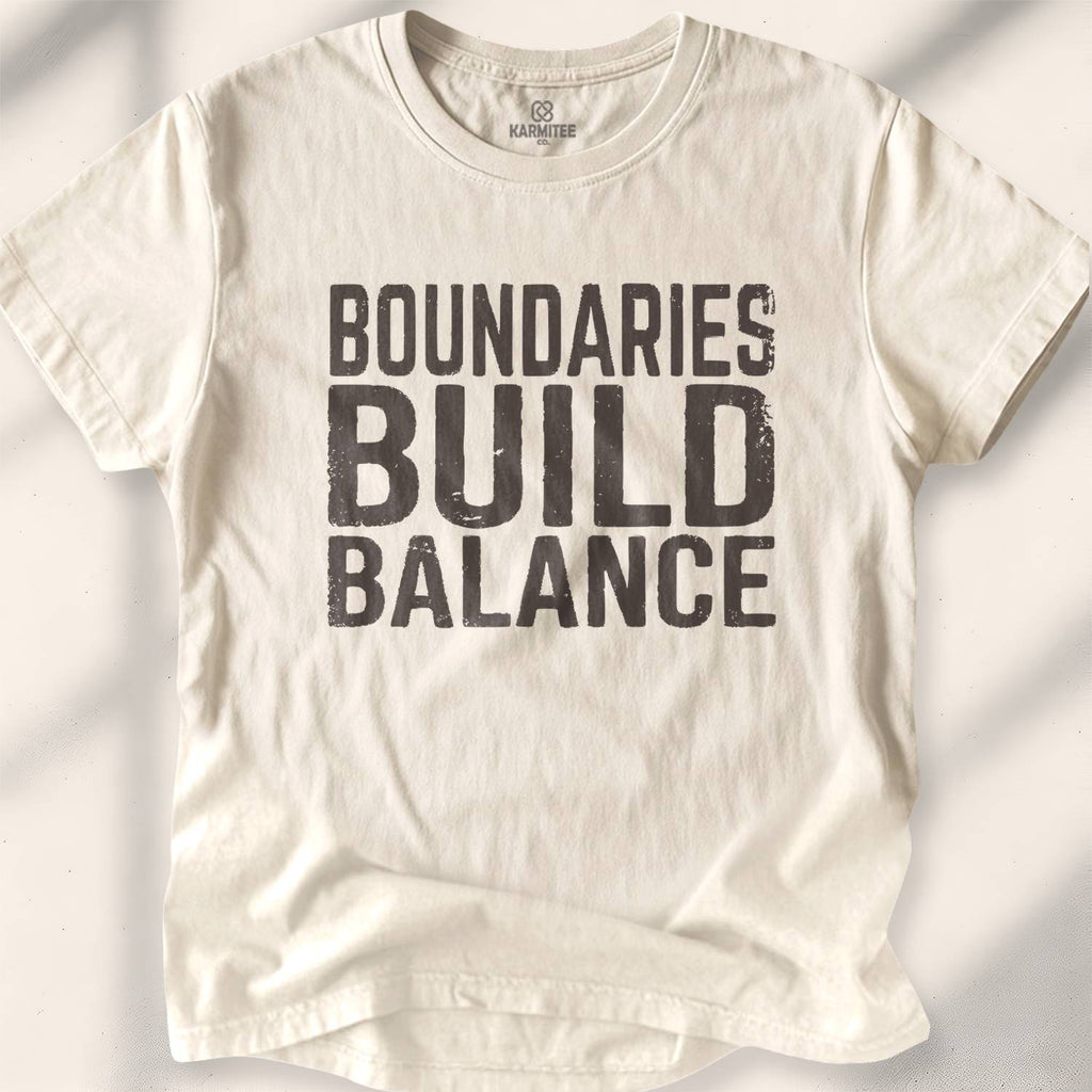 Boundaries Build Balance T-Shirt