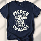 Fierce Dreams T-Shirt