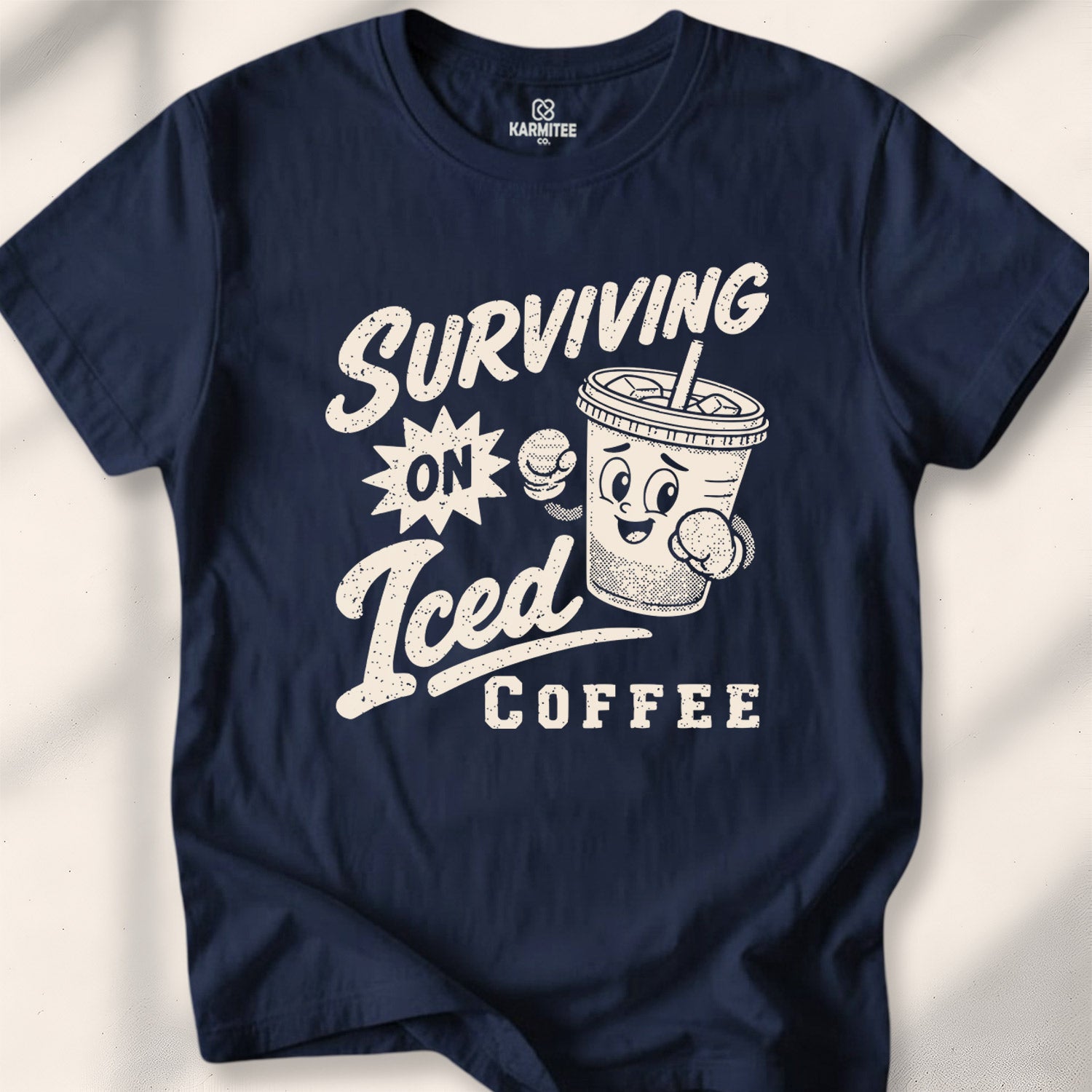 Surviving On Iced Coffee Tee