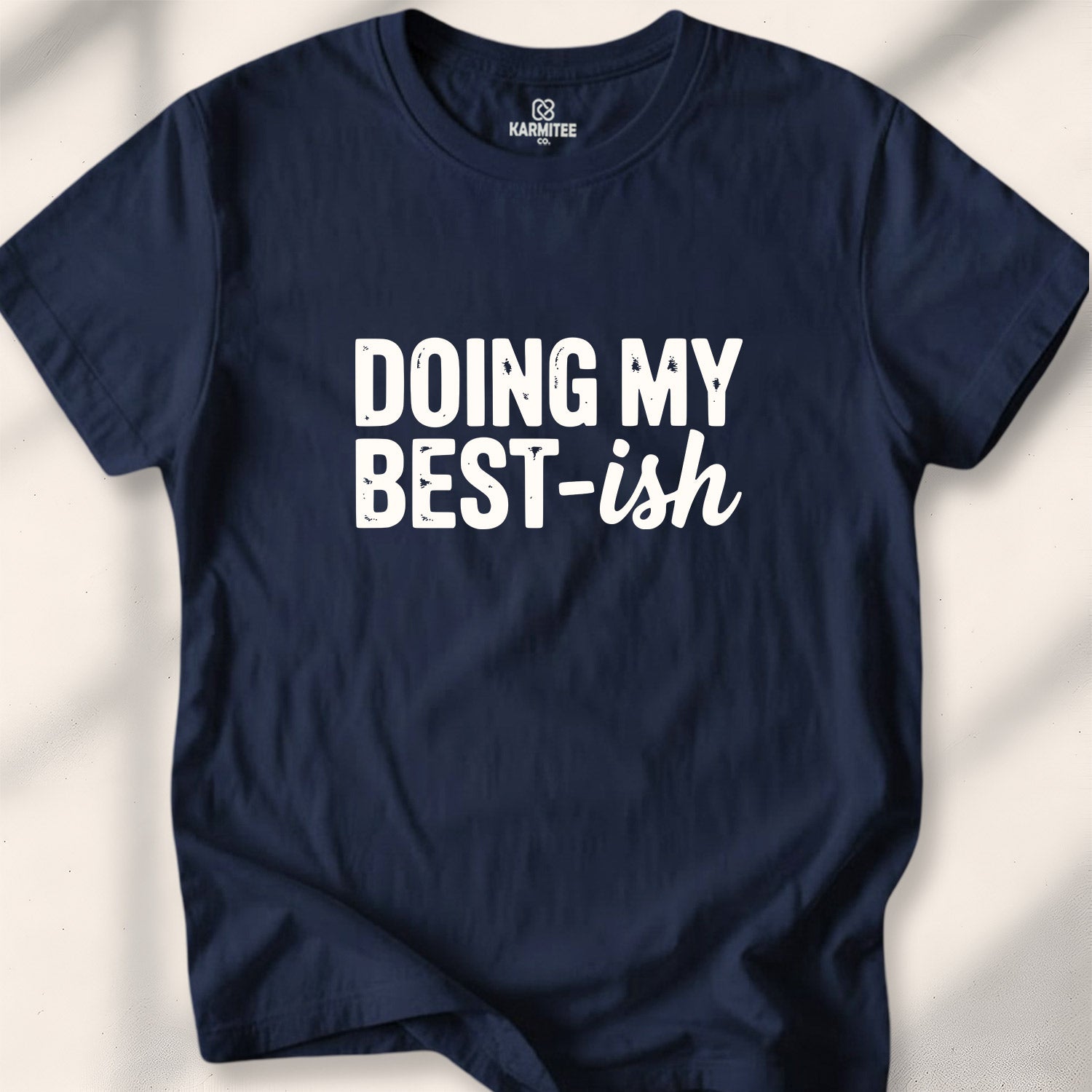 Doing My Best-ish Tee