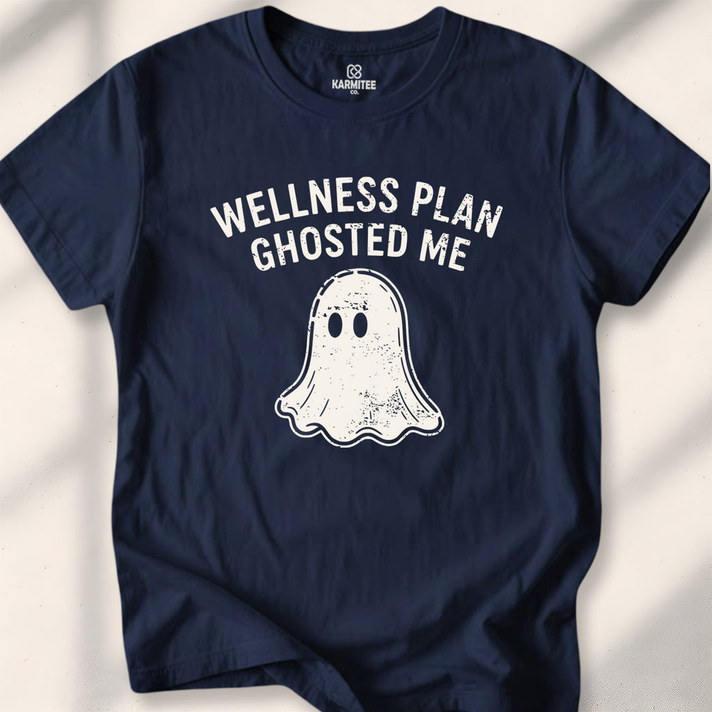 Wellness Plan Ghosted Me Tee