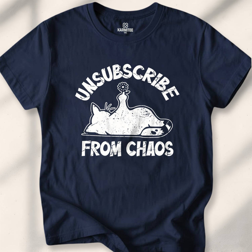 Unsubscribe From Chaos Tee
