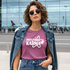 Not Today Karma T-Shirt
