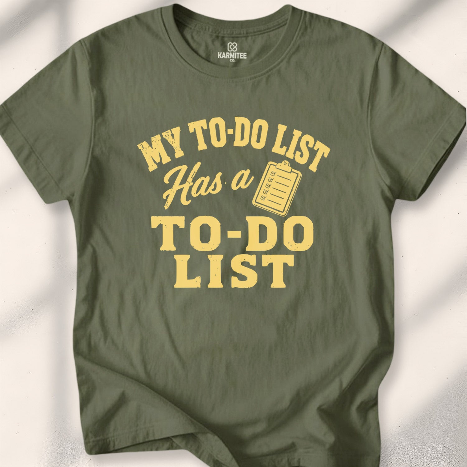 My To-Do List Has A To-Do List Tee