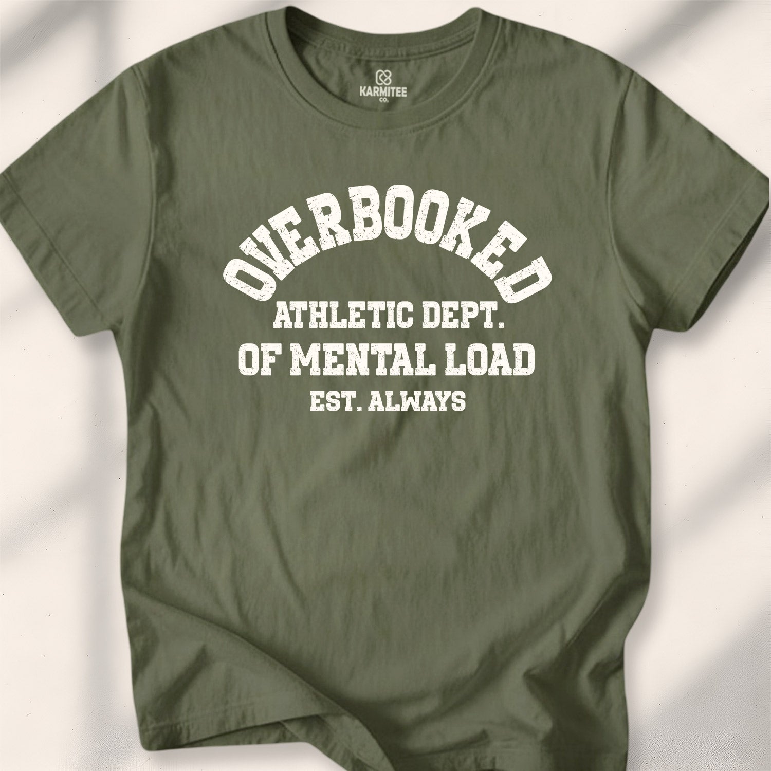 Overbooked Athletic Dept Of Mental Load Tee