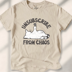 Unsubscribe From Chaos Tee