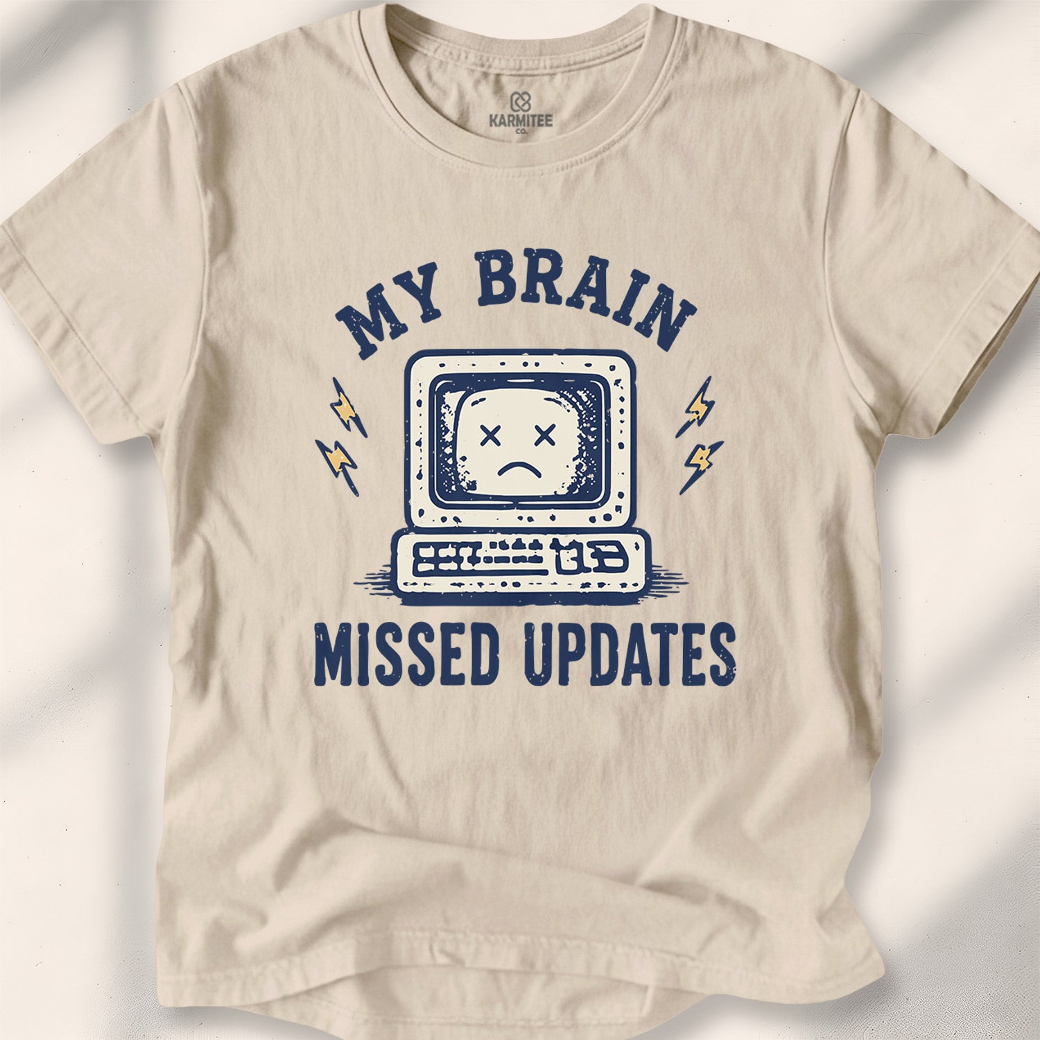 My Brain Missed Updates Tee
