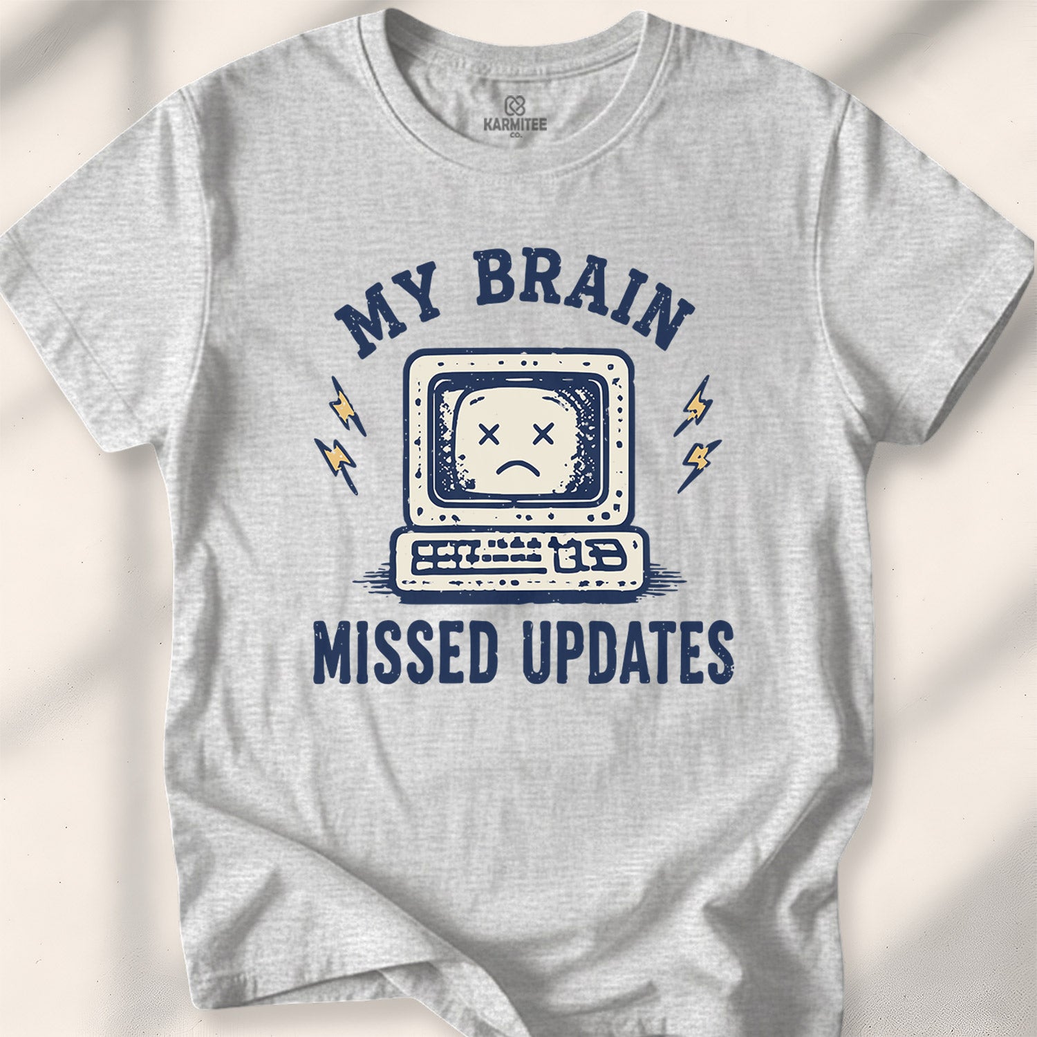 My Brain Missed Updates Tee