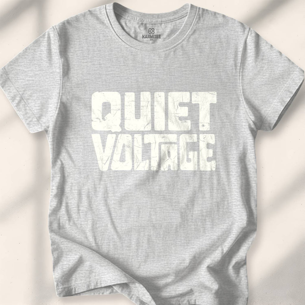 Quiet Voltage T-Shirt