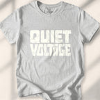 Quiet Voltage T-Shirt