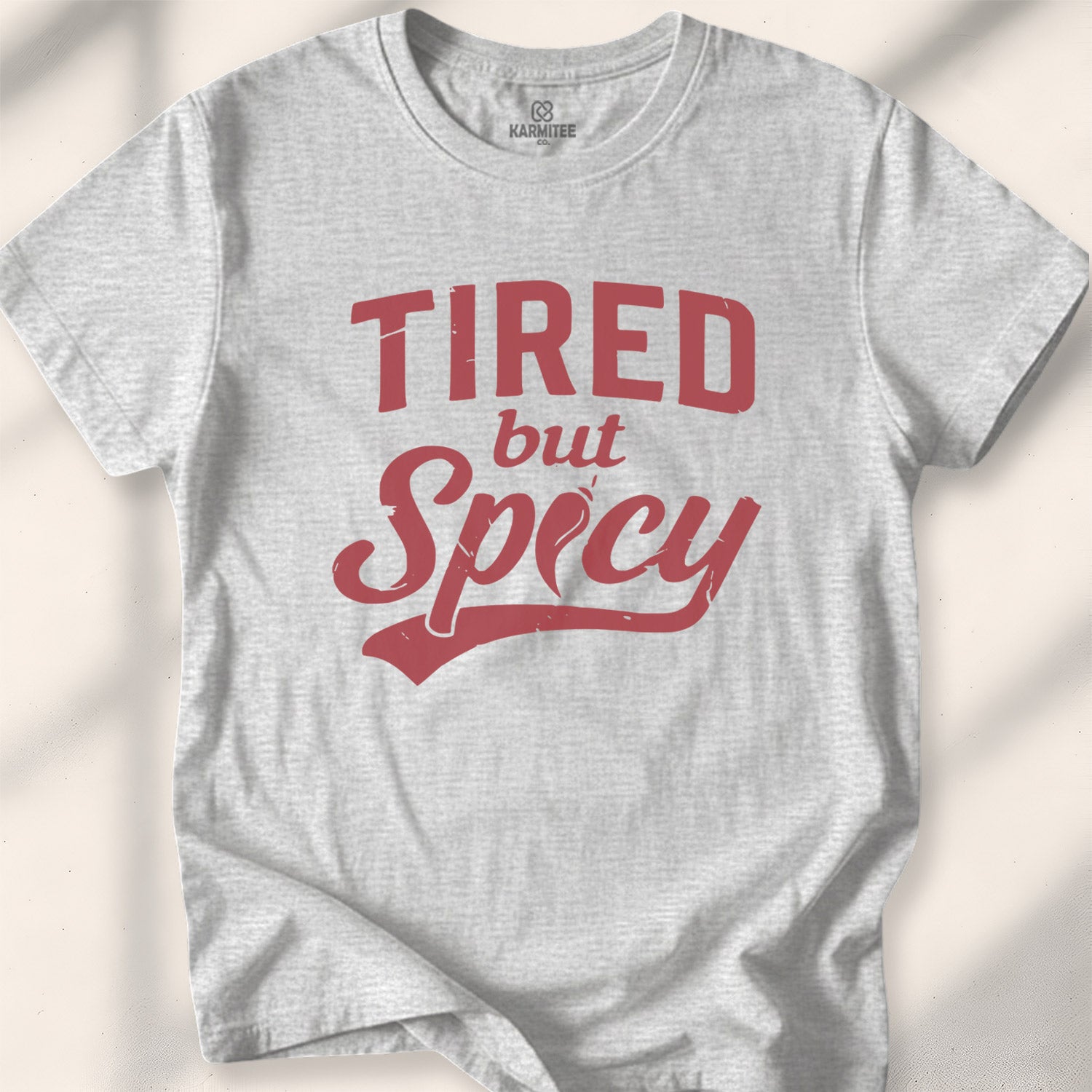 Tired but Spicy Tee