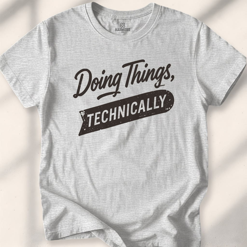 Doing Things, Technically Tee